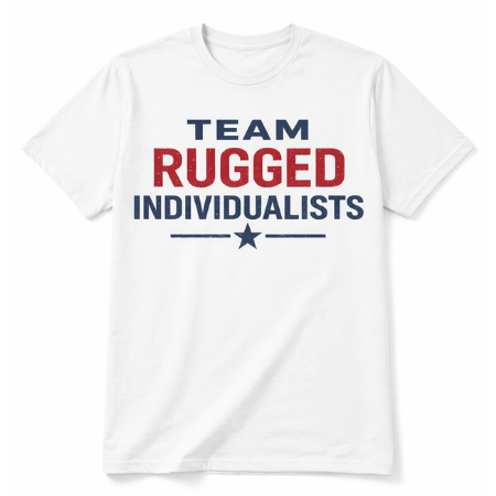T-Shirt - Team Rugged Individualist Statement Print Tee